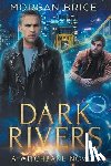 Brice, Morgan - Dark Rivers