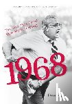 Hyde, David - 1968: The Year That Saved Ohio State Football (Softcover)