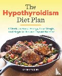 Frazier, Karen - The Hypothyroidism Diet Plan