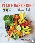 Nicholds, Heather - The Plant-Based Diet Meal Plan: A 3-Week Kickstart Guide to Eat & Live Your Best