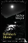 Mayor, Archer - Bomber's Moon