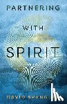 Spangler, David - Partnering With Spirit