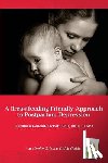 Kathleen A. Kendall-Tackett - A Breastfeeding Friendly Approach to Postpartum Depression: A Resource Guide for Health Care Providers
