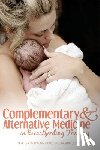 Lee, Nikki - Complementary and Alternative Medicine in Breastfeeding Therapy