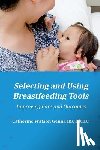 Catherine Watson Genna - Selecting and Using Breastfeeding Tools