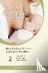 Diana West, Elliot M. Hirsch - Clinics in Human Lactation: v. 2 - Breastfeeding After Breast and Nipple Procedures