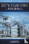 Clough, Robert M, Saad, Nael, Gould, Jennifer E - Electric Power System Fundamentals