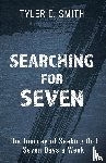 Smith, Tyler D - Searching for Seven