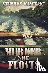 Kaminski, Stephen - Murder, She Floats: A Damon Lassard Dabbling Detective Mystery