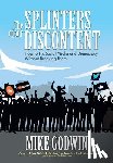 Godwin, Mike - The Splinters of our Discontent