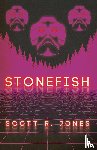 Jones, Scott R - Stonefish