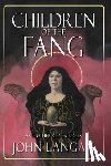 Langan, John - Children of the Fang and Other Genealogies