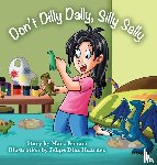 Marc Ferrari, Felipe Diaz Huarnez - Silly Sally Don'T Dilly Dally