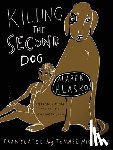 Hlasko, Marek - Killing the Second Dog