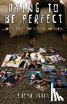 Barry, Susan - Dying to Be Perfect