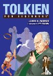 Markos, Louis (Louis Markos) - Tolkien for Beginners
