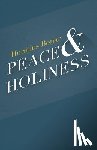 Bonar, Horatius - Peace & Holiness