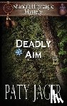 Jager, Paty - Deadly Aim