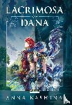Kashina, Anna - Lacrimosa of Dana