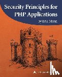 Mann, Eric - Security Principles for PHP Applications: A php[architect] guide