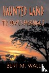 Wall, Bert M - Haunted Land