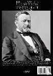 Grant, Ulysses S - The Complete Personal Memoirs of Ulysses S. Grant - Volumes I and II