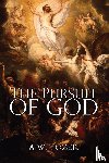 Tozer, A W - The Pursuit of God