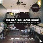 Spitz, Mike, Villaneda, Rebecca - The Record Store Book