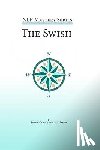 Marion, Jess - The Swish: An In Depth Look at this Powerful NLP Pattern