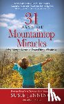Jennings, Susie - 31 Days of Mountaintop Miracles: One Woman's Legacy of Unconditional Obedience