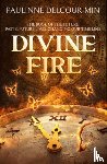 Delcour-Min, Paulinne (Paulinne Delcour-Min) - Divine Fire