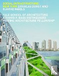 Andrachuk, James, Rappaport, Nina - Social Infrastructure: New York