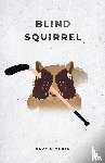 Mishkin, Dave - Blind Squirrel