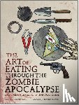 Wilson, Lauren - The Art of Eating Through the Zombie Apocalypse