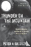 Galuszka, Peter A. - Thunder on the Mountain