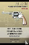 War Department - Colt .45 Revolver and Smith & Wesson .45 Revolver M1917 Field Manual