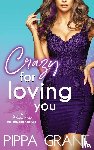 Grant, Pippa - Crazy for Loving You