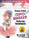 Shin, Maripori, Yue - MANGA ARTISTS COPIC MARKER COL