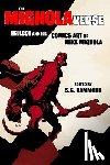 Cederlund, Scott - The Mignolaverse: Hellboy and the Comics Art of Mike Mignola