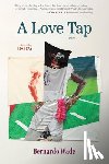 Wade, Bernardo - A Love Tap