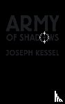 Kessel, Joseph - Army of Shadows