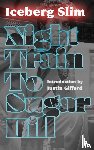 Slim, Iceberg - Night Train to Sugar Hill