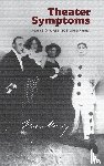 Musil, Robert, Grill, Genese - Theater Symptoms