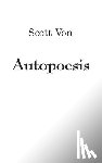 von, Scott - Autopoesis