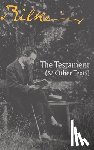 Rilke, Rainer Maria - The Testament: (& Other Texts)