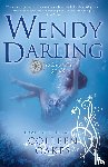 Oakes, Colleen - Wendy Darling