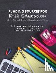 Schafer, Ed S. Louis S. - Funding Sources for K-12 Education