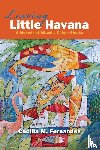 Fernandez, Cecilia M - Leaving Little Havana