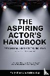 Cheek, Molly, Zipp, Debbie - The Aspiring Actor's Handbook