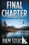 Stucky, Pam - Final Chapter: A Megan Montaigne Mystery